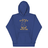 Please Bear With Me Unisex Hoodie