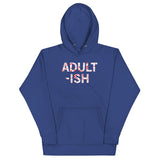 Adult-ish Unisex Hoodie