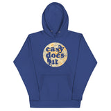 Easy Does It Unisex Hoodie