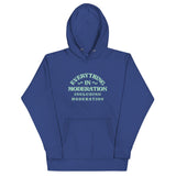 Everything In Moderation Including Moderation Unisex Hoodie