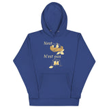 Nest N'est Pas Unisex Hoodie