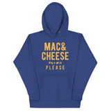 Mac And Cheese Please Unisex Hoodie
