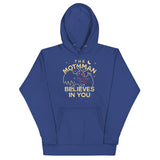 The Mothman Believes In You Unisex Hoodie