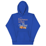 Existence Is Pain Au Chocolat Unisex Hoodie