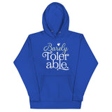 Barely Tolerable Unisex Hoodie
