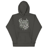 Ok, I Won't Be Doing Any Of That, But Thank You Unisex Hoodie