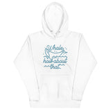 Whale How About That Unisex Hoodie
