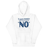 To Quote Hamlet Unisex Hoodie