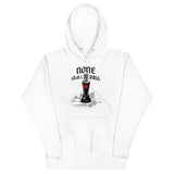 None Shall Pass Black Knight Unisex Hoodie