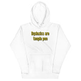 Dyslexics are teople poo Unisex Hoodie