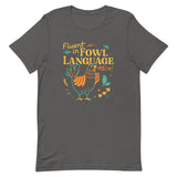 Fluent In Fowl Language Men's Signature Tee