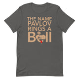 The Name Pavlov Rings A Bell Men's Signature Tee