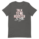 Talk To Me Rooster Men's Signature Tee