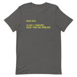 Dear Math, I'm Not A Therapist Men's Signature Tee
