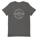 Schrodinger's Cat Walks Into A Bar Men's Signature Tee