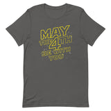 May The 4th Be With You Men's Signature Tee