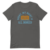 Sorry, My Night Is All Booked Men's Signature Tee