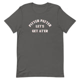 Pitter Patter Let's Get At'er Men's Signature Tee