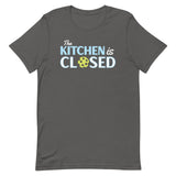The Kitchen Is Closed Men's Signature Tee