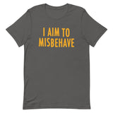 I Aim To Misbehave Men's Signature Tee