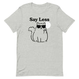 Say Less Men's Signature Tee