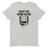 Save The Word Tacos Men's Signature Tee