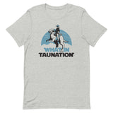 What In Taunation Men's Signature Tee