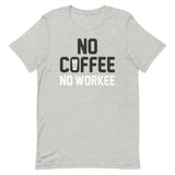 No Coffee No Workee Men's Signature Tee