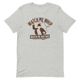 Watch Me Whip Men's Signature Tee
