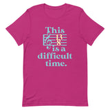 This Is A Difficult Time Men's Signature Tee