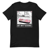 Get On It Science Men's Signature Tee