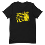 Communists Have No Class Men's Signature Tee