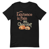 Existence Is Pain Au Chocolat Men's Signature Tee