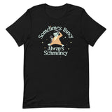 Sometimes Fancy Always Schmancy Men's Signature Tee