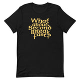 What About Second Breakfast? Men's Signature Tee