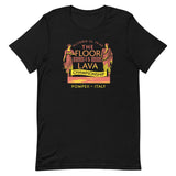 Pompeii Floor is Lava Championship Men's Signature Tee