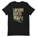 I Deserve A Little Treat Men's Signature Tee