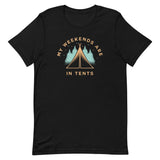 My Weekends Are In Tents Men's Signature Tee
