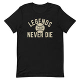 Legends Never Die Men's Signature Tee