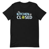 The Kitchen Is Closed Men's Signature Tee