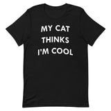 My Cat Thinks I'm Cool Men's Signature Tee