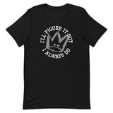 I'll Figure It Out Men's Signature Tee