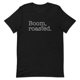 Boom, Roasted Men's Signature Tee