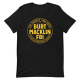 Burt Macklin, FBI Men's Signature Tee
