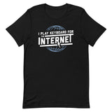 I Play Keyboard For The Internet Men's Signature Tee