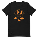When Dino Nugs Ruled The Earth Men's Signature Tee