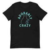 Adorably Crazy Men's Signature Tee