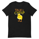 Talk Is Cheep Men's Signature Tee