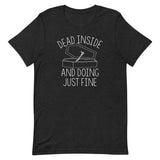 Dead Inside And Doing Fine Men's Signature Tee
