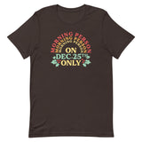 Morning Person On Dec 25th Only Men's Signature Tee
